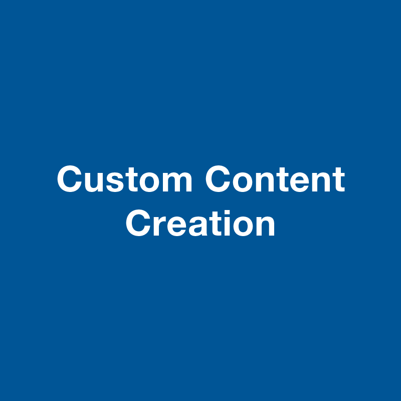 Custom Content Creation